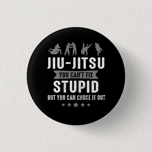 Brasiliansk Jiu Jitsu Cant Fix Stupid, men du kan Knapp (Framsida)