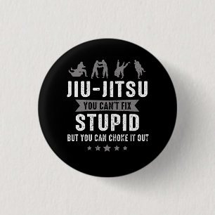 Brasiliansk Jiu Jitsu Cant Fix Stupid, men du kan Knapp