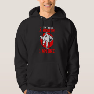 Brasiliansk Jiu Jitsu.. Jag behöver inte ett vapen Hoodie