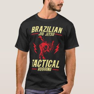 Brasiliansk Jiu Jitsu taktical hugger Jiu Jitsu T Shirt