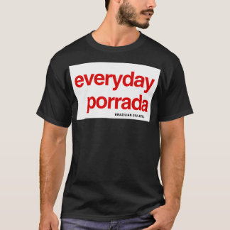 Brasiliansk Jiujitsu Dagaily Porrada BJJ T Shirt