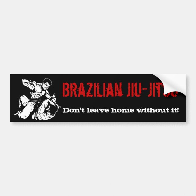 Brasilianska Jiu-Jitsu, lämnar inte hem utan den! Bildekal (Framsidan)