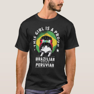 Brasilien Flagga Peru Grown Women Girl Citizen Pri T Shirt