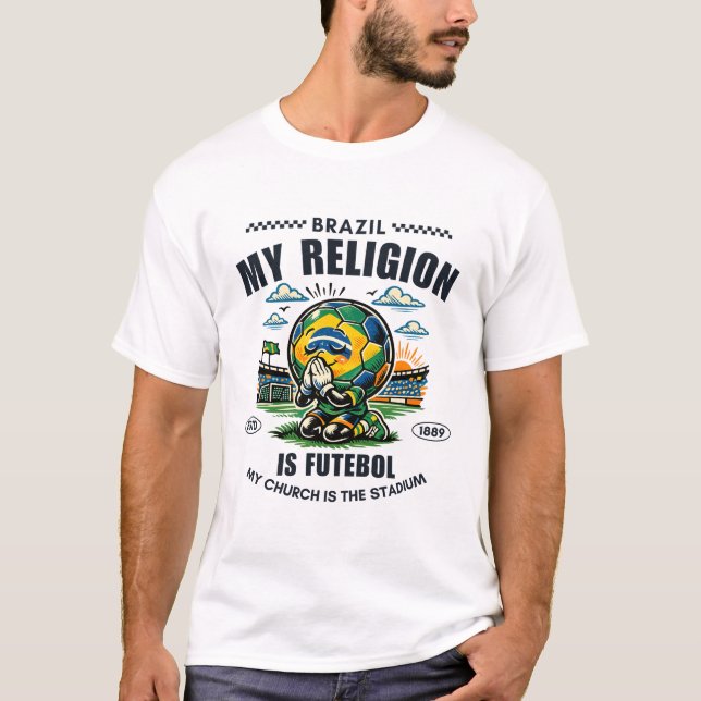 Brasilien: min religion är futebol t shirt (Framsida)