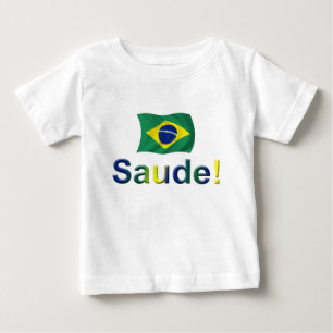 Brasilien Saude! T-shirt