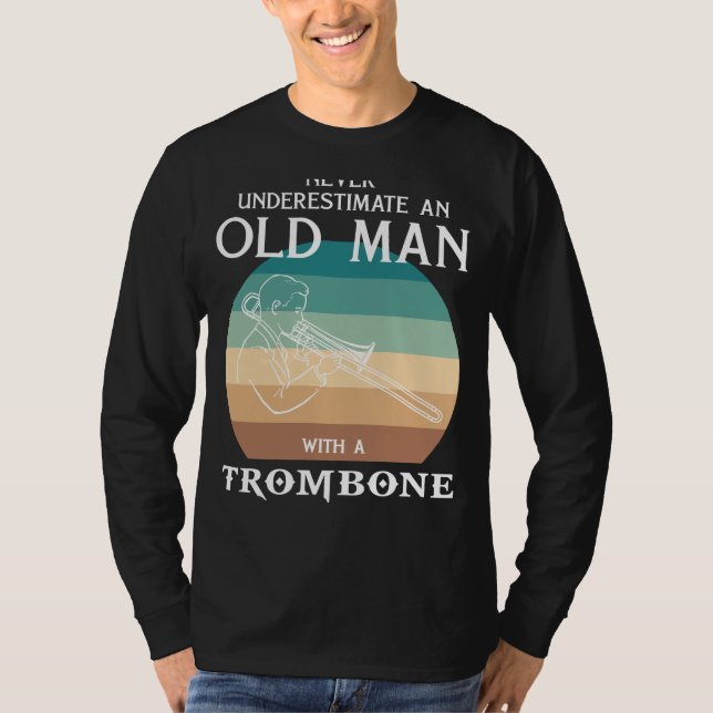 Brassy Humor och Musical Mojo: Gamla Mans Trombone T Shirt (Framsida)