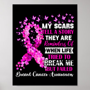 Brast Cancer Awareness Survivor My Scar Berätta fö Poster
