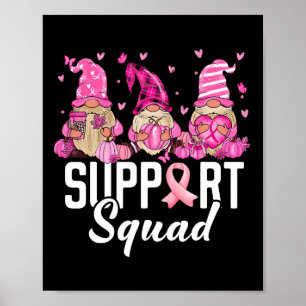 Brast Cancer Awareness Warrior Support Squad Gnom Poster