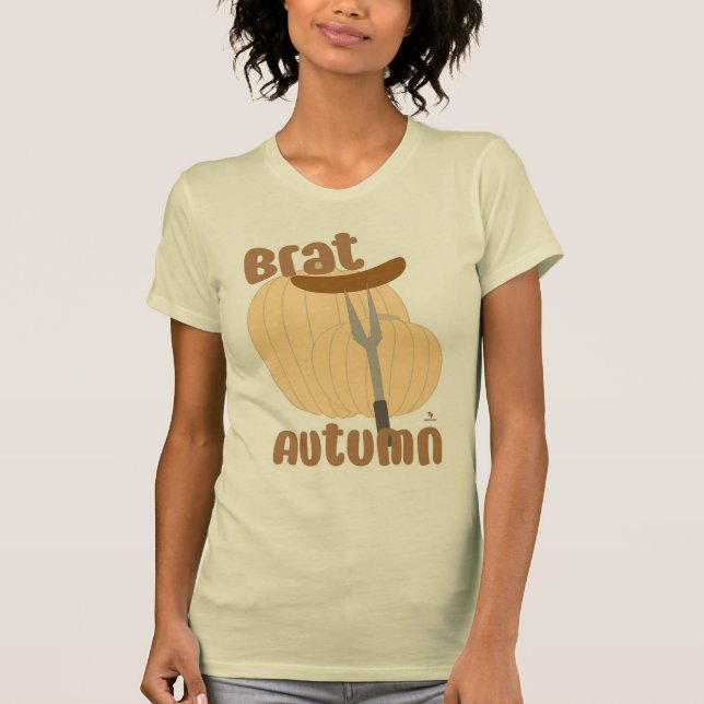 Brat Autumn Funny Trending Slogan T Shirt (Framsida)