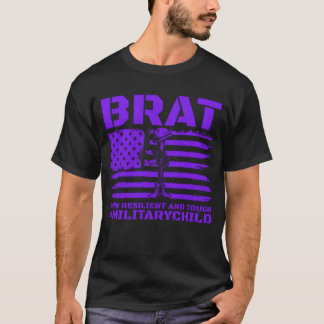 BRAT Born Resilient Andough MilitaryChildmilit boy T Shirt