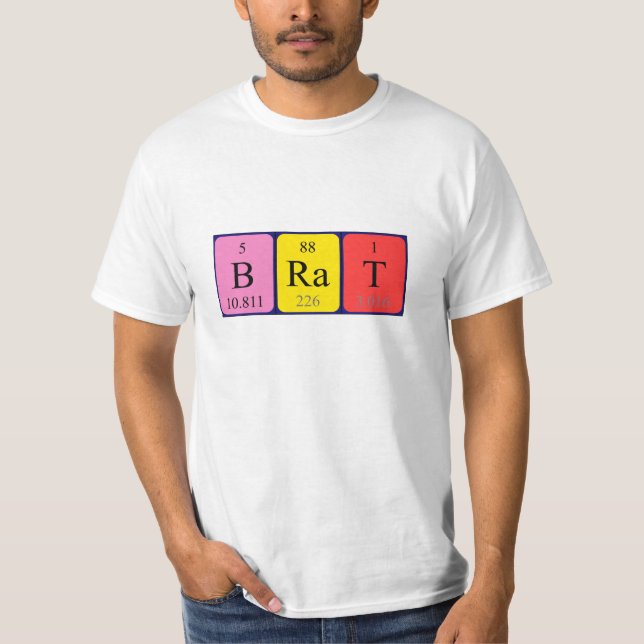Brat Periodisk skjorta bord namn T-shirt (Framsida)