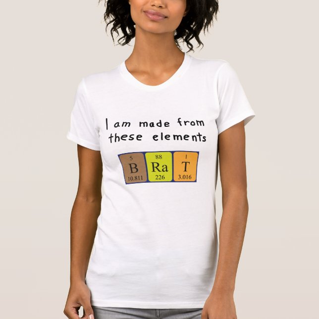 Brat Periodisk skjorta bord namn Tee Shirt (Framsida)