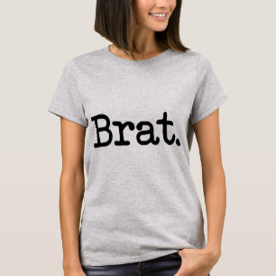 Brat T Shirt