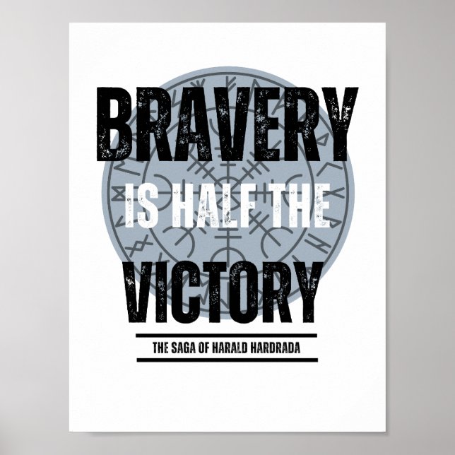 Bravery är halva segern poster (Framsidan)