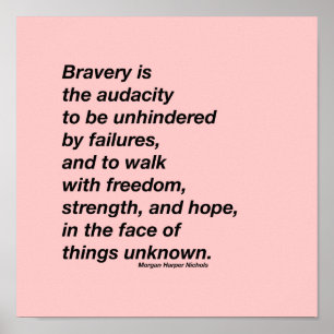 Bravery-citat poster