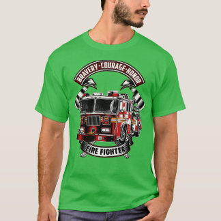 Bravery Courage Honor Firefighter T Shirt