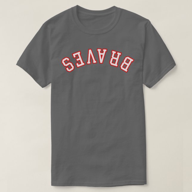 BRAVES uppifrån och ned TShirt T Shirt (Design framsida)