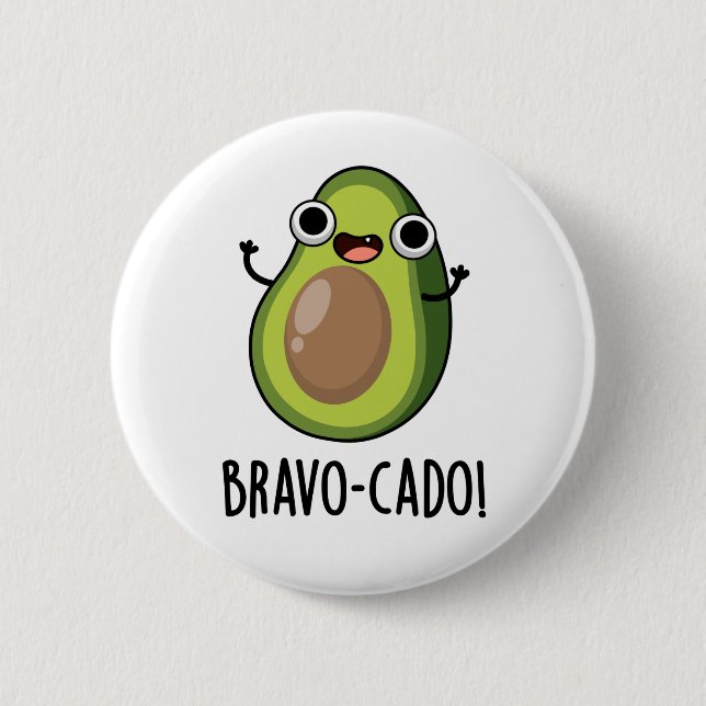 Bravo-cado Funny Avocado Pun Knapp (Framsida)