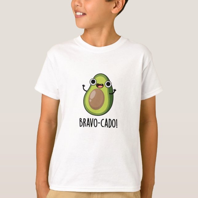 Bravo-cado Funny Avocado Pun T Shirt (Framsida)