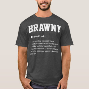 Brawny Funny Dictionary Gym betyder T Shirt