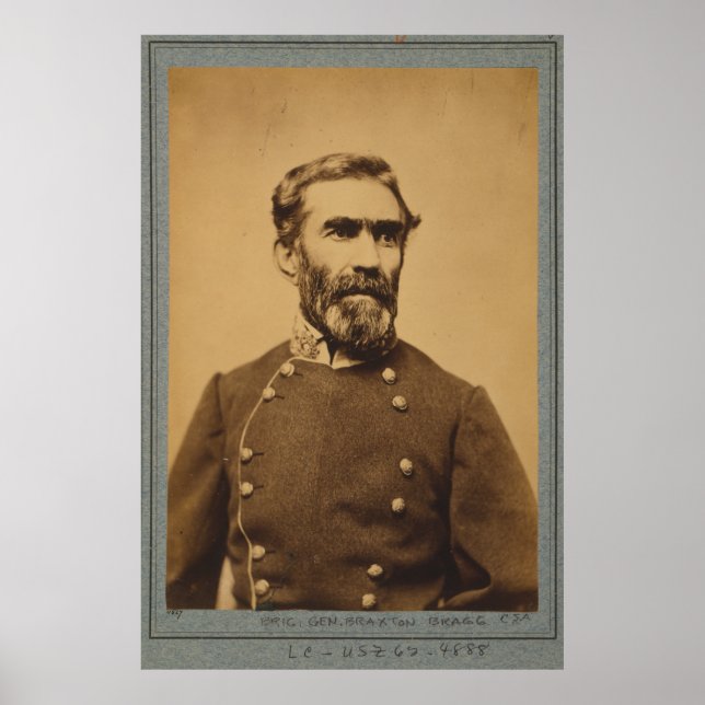 Braxton Bragg Porträtt (mellan 1861 och 1865) Poster (Framsidan)