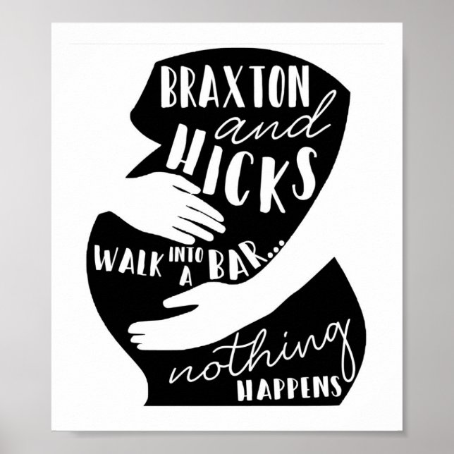 Braxton Hicks Funny Gravid Poster (Framsidan)