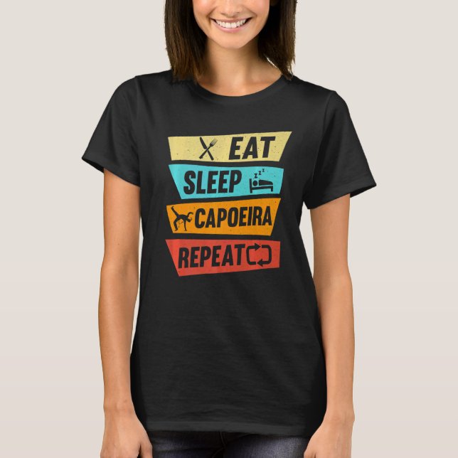 Brazilian Capoeira Dance Martial Eatsleep T Shirt (Framsida)
