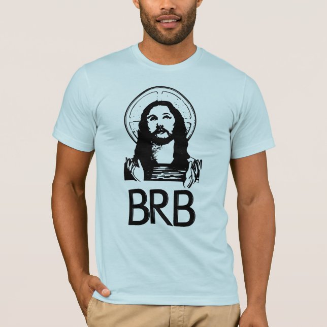 BRB är höger baksida T-shirt (Framsida)