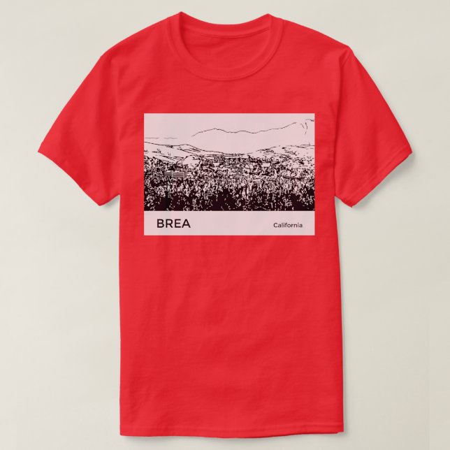 Brea California TShirt T Shirt (Design framsida)