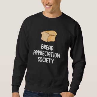 Bread Appreciation Society Bread Slice Toast  Fan  Lång Ärmad Tröja