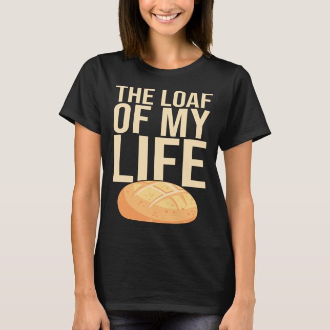 Bread Baking I Sourdough I Lievito Madre I Yeast I T Shirt (Framsida)