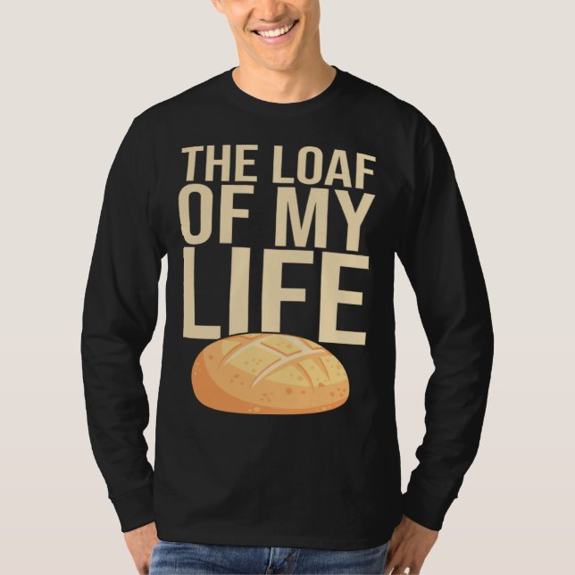 Bread Baking I Sourdough I Lievito Madre I Yeast I T Shirt (Framsida)