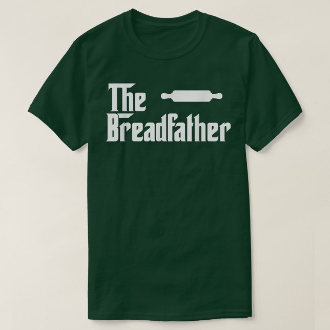 Bread Far Funny Baker-gåvan T Shirt (Design framsida)