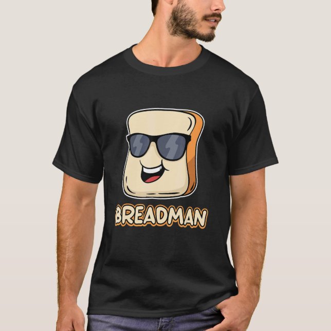 Bread Local Breadman Route Vendor Job Appreciation T Shirt (Framsida)