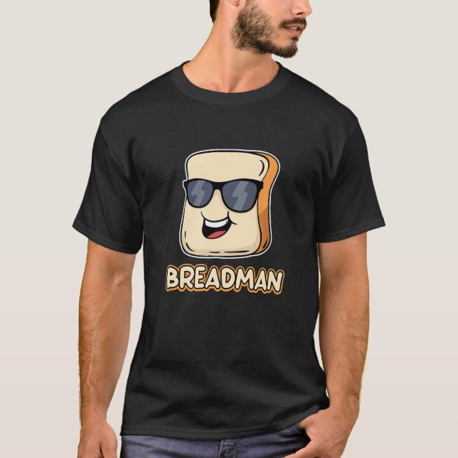 Bread Local Breadman Route Vendor Job Appreciation T Shirt (Framsida)