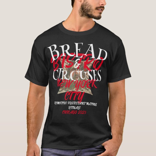 BREAD OCH CIRCUSS BISTRO NEW YORK CITY T SHIRT (Framsida)