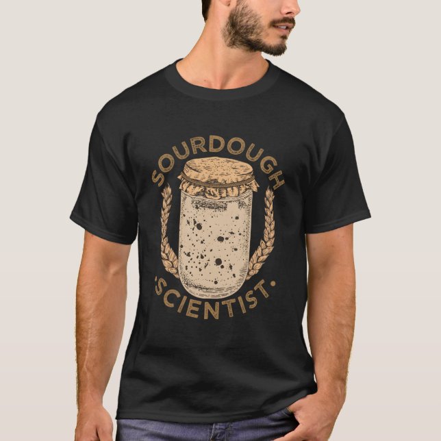Bread Sourdough Scientist Bread Skapar Baker T Shirt (Framsida)