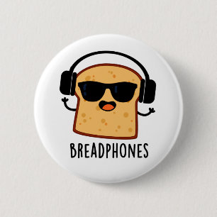 Breadphone Funny Bread Pun Knapp