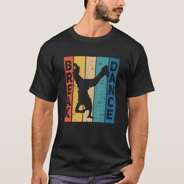 Break Dance Breakdance Break Dancer Breakdans T Shirt (Framsida)