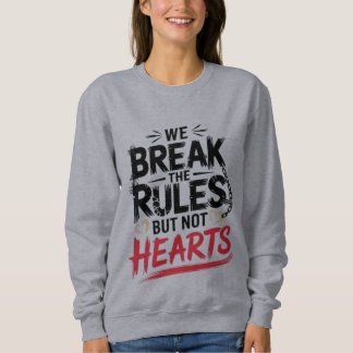 Break Regler, inte hjärter - Kvinnor i T-Shirt