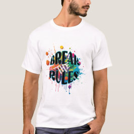 break the rules t shirt