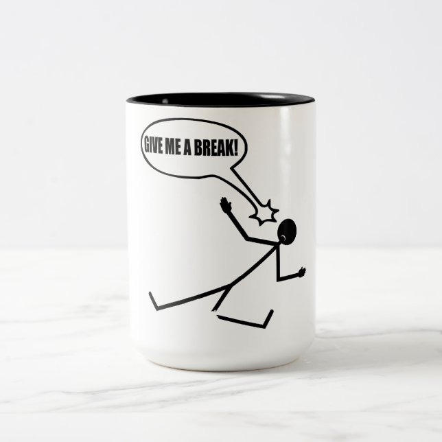 Break Time Stick Man Coffee Mugg (Center)