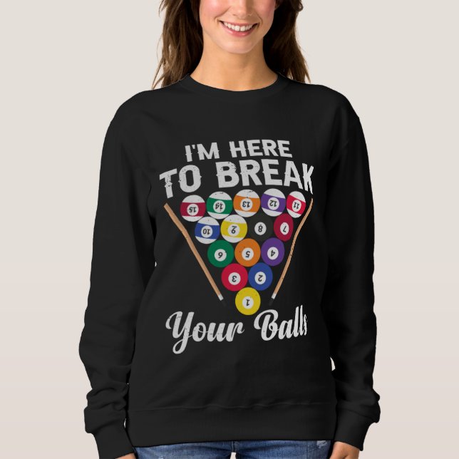 Break Your Balls Billiard T Shirt (Framsida)