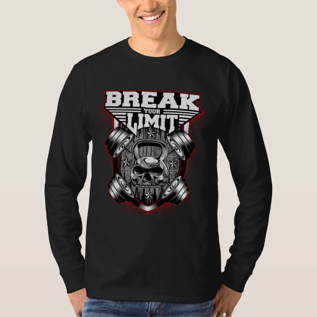 Break Your Limit Motivational Workout For Men and  T Shirt (Framsida)