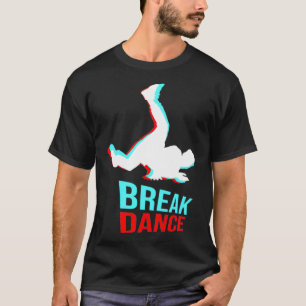 Breakdance Hip hop Rap Rapper Music Graffiti T Shirt