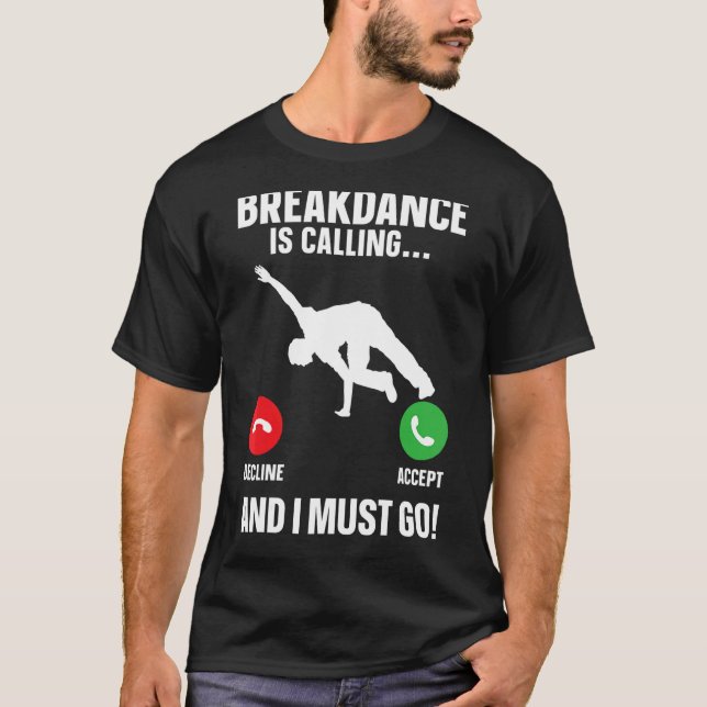 Breakdancer Hip hop Dancer B-Boy Dance T Shirt (Framsida)