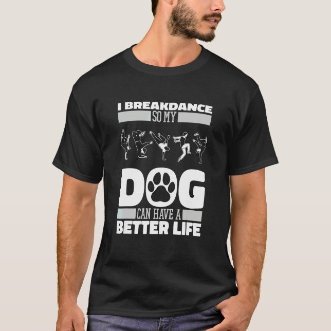 Breakdancer Hund Breakdance Bboy Breaking Breakda T Shirt (Framsida)