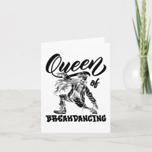 Breakdans Breakdancer Bboy Dancing Queen of Bre Kort