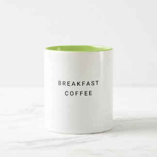 Breakfast Coffee Funny Cute Trendig Citat Två-Tonad Mugg