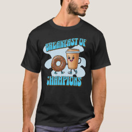 Breakfast of Champions T Shirt